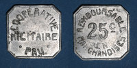 MONNAIES DE NECESSITE FRANCAISES 25 centimes Pau (64). Coopérative Militaire. -