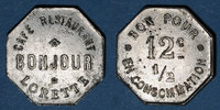 MONNAIES DE NECESSITE FRANCAISES 12 centimes Lorette (42). Café Restaurant Bonjour. 1/2 -