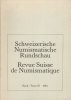 LIVRES DE NUMISMATIQUE Revue suisse de numismatique. -