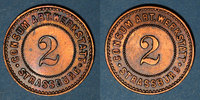MONNAIES DE NECESSITE FRANCAISES pfennig Strasbourg (67). Consum-Genossenschaft Artillerie Werkstadt. 2 ( ) -