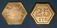 MONNAIES DE NECESSITE FRANCAISES 25 centimes Strasbourg (67). Fr. Mutschler (restaurant Grande Taverne Vignette). -