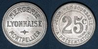 MONNAIES DE NECESSITE FRANCAISES 25 centimes Montpellier (34). Mercerie Lyonnaise. -