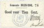 AUTRES BILLETS ETRANGERS 10 cent Pays Bas. Gemeente Dreischor. -