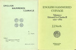 LIVRES DE NUMISMATIQUE North J. J. - English hammered coinage : vol 1 + 2 -