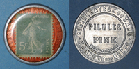 MONNAIES DE NECESSITE FRANCAISES 5 centimes Paris (75). Pilules Pink. (vert/rouge) -