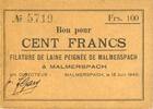 BILLETS DE NECESSITE FRANCAIS 100 francs Malmerspach (68). Filature de laine peignée. Billet. 18.6.1940, signature : Gary -
