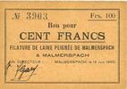 BILLETS DE NECESSITE FRANCAIS 100 francs Malmerspach (68). Filature de laine peignée. Billet. 18.6.1940, signature : Gary -