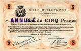 Frankreich France / Frankreich Hautmont 5 Francs 1914 Annulé -