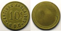 Monnaies et jetons de nécessité REVIGNY-SUR-ORNAIN (55) Cantines Anglaises, G .D. C. Elie 10.2 10 c Lt, R unif. 25mm TTB -