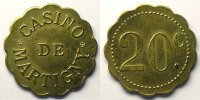 Monnaies et jetons de nécessité 20 Cent MARTIGNY-LES-BAINS (88) Casino Elie 10.3 20 Cent. Lt, Rf 24mm SUP -