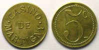 Monnaies et jetons de nécessité 5 Cent MARTIGNY-LES-BAINS (88) Casino Elie 10.1 5 Cent. Lt, R 21mm SUP -