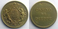 Monnaies et jetons de nécessité Jeton DIEPPE (76) Casino de Dieppe Jeton rond en laiton 25mm TTB -