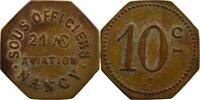Jetons & Médailles Numismatique des Mess et Cercles Militaires 21 MC Aviation, Sous-Officiers, Nancy 10 c octogonal en laiton 21,5 mm TTB -