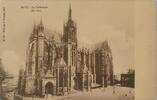 Deutschland Deutsches Reich AK Ansichtskarte Postkarte, I. WK Weltkrieg Feldpost METZ. La Cathédrale Der Dom -
