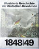 Illustrierte Geschichte d. deutschen Revolution 1848/49, -