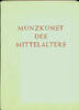 Lange, Kurt: Münzkunst des Mittelalters, Leipzig 1942 -