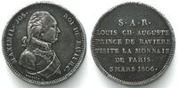 Frankreich LOUIS DE BAVIERE VISITE MONNAIE DE PARIS Module 2 Francs 1806 EN ETAIN -