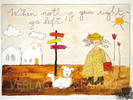 When nothing goes right, - go left! - Kunstbillet von Michaela Mara -