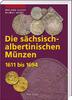 Sachsen 1.<br> Auflage Die sächsisch-albertinischen Münzen 1611 bis 1694, <b>Band 4</b> -