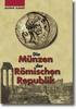 Antike, Römische Kaiserzeit Albert, Die Münzen der Römischen Republik -