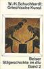 Belser - Stilgeschichte Taschenbuch Belser Stilgeschichte im dtv Band 2 Griechische Kunst W.-H. Schuchhardt -